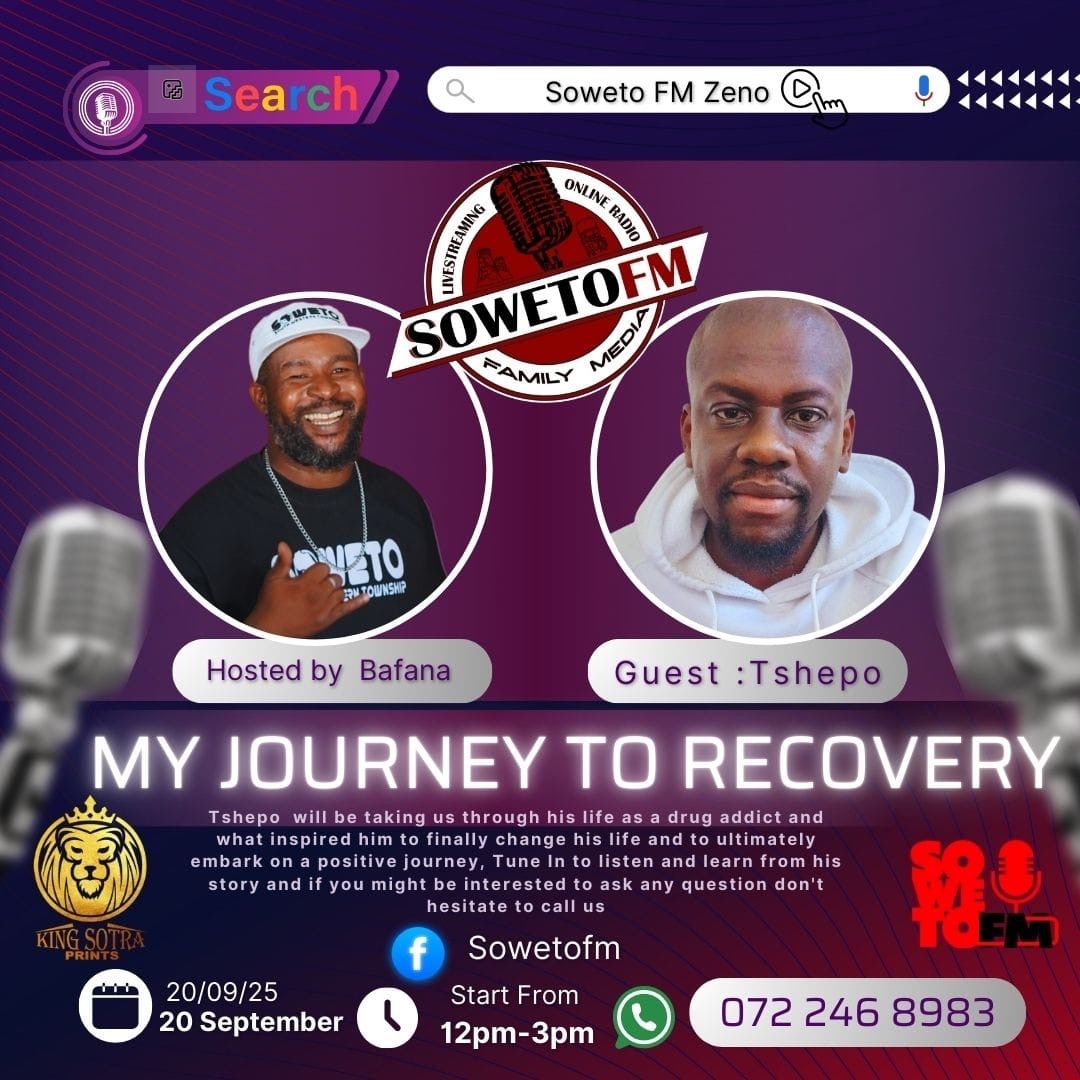 Soweto FM poster for the My Journey to Recovery interview